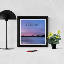 Load image into Gallery viewer, I wasn't my first love but I will be my last.